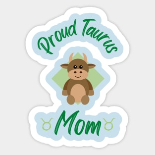 Proud Taurus Mom Astrology Zodiac Sticker